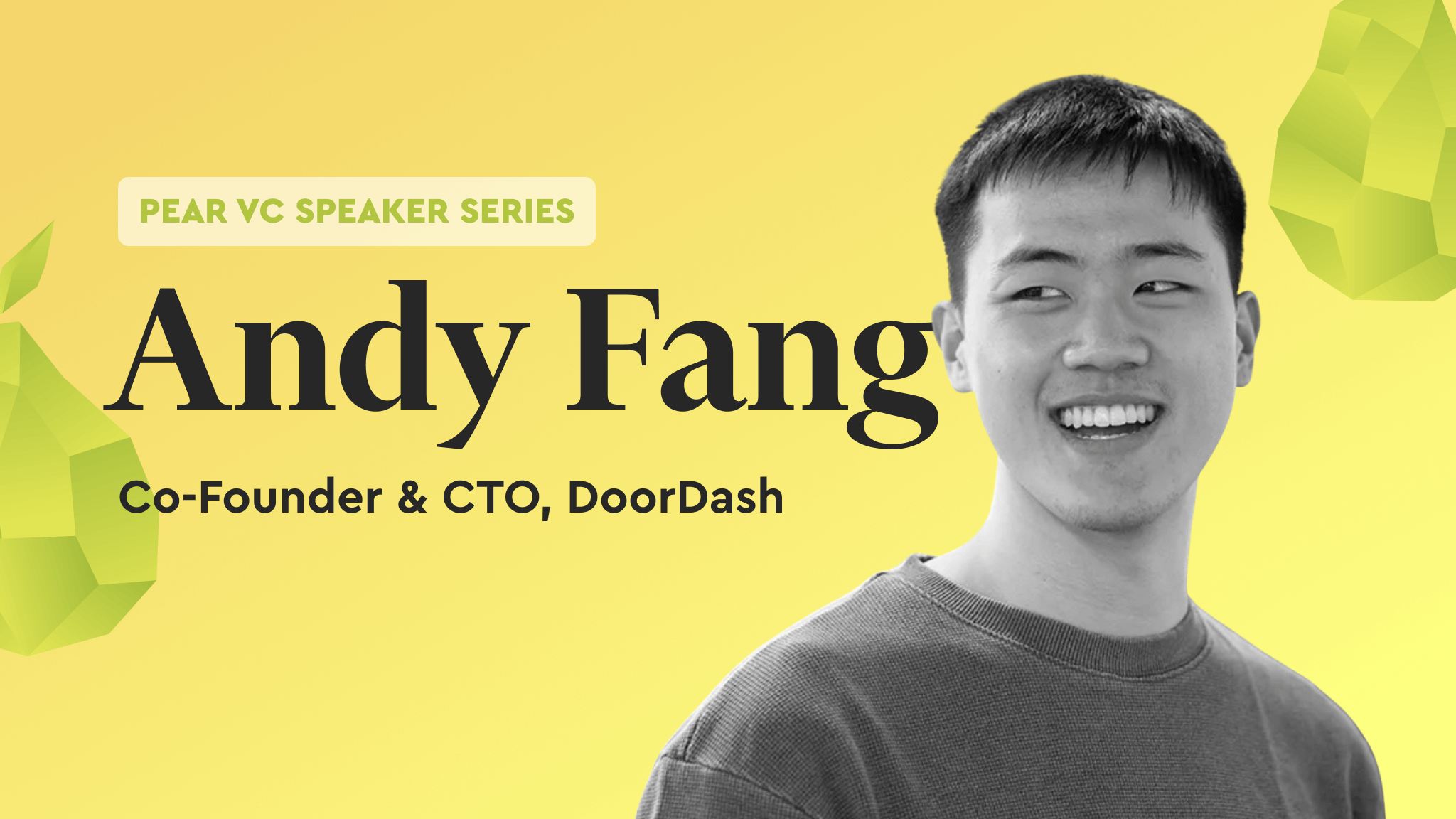 Pear VC Speaker Series: Andy Fang
