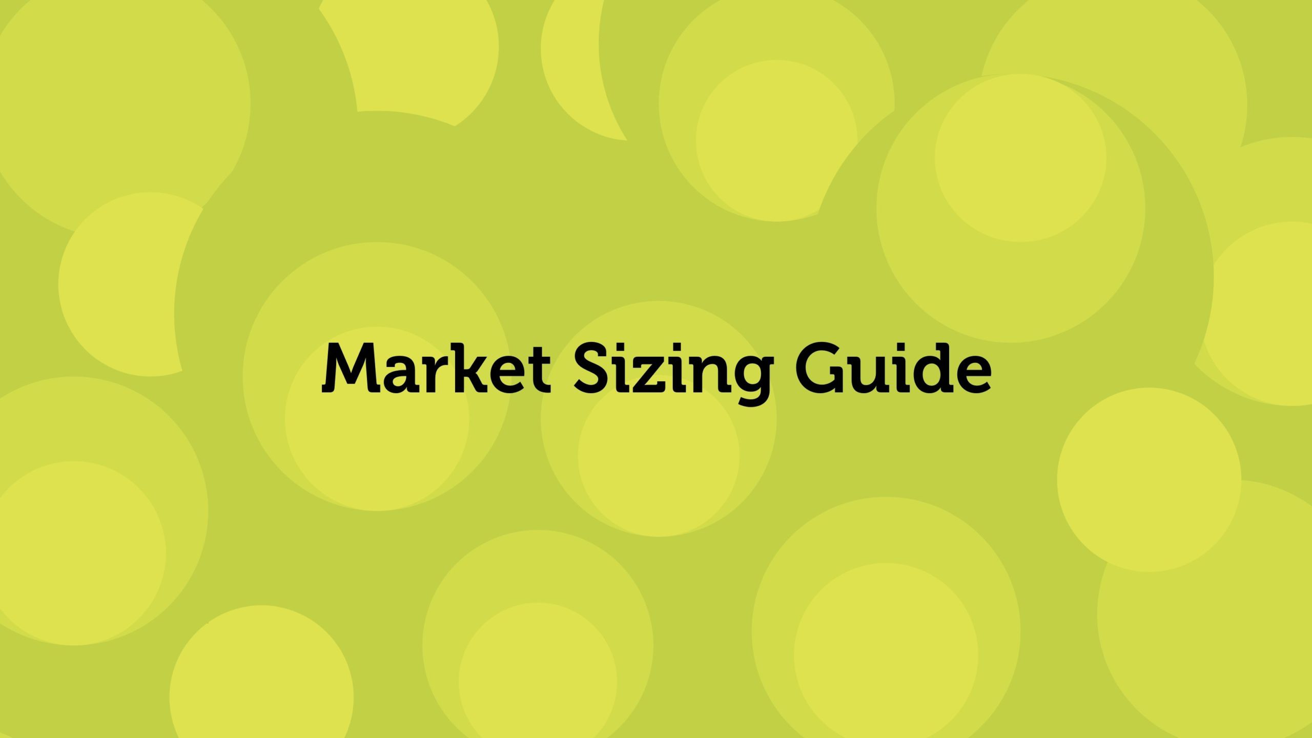Market Sizing Guide