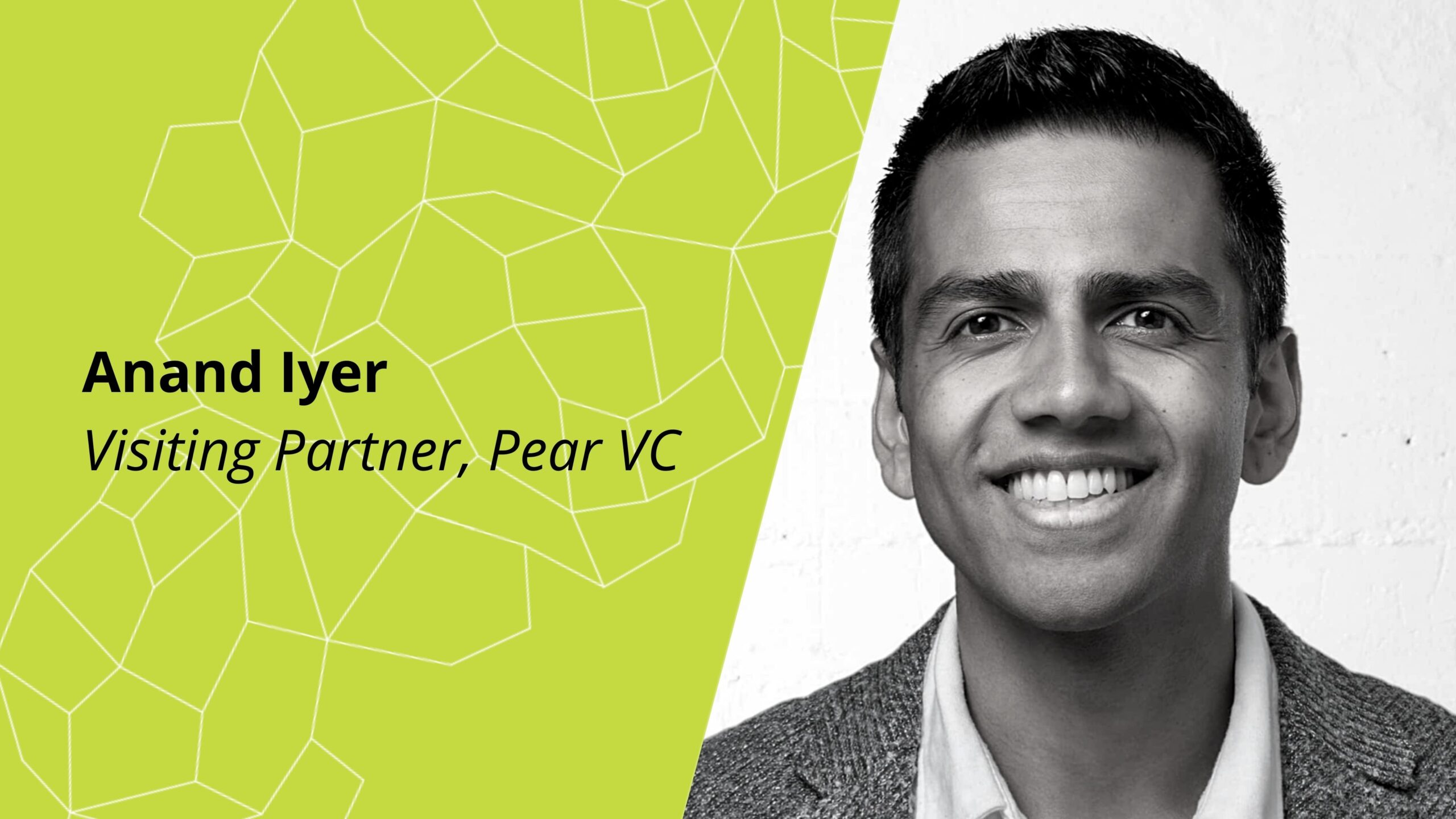 Pear Partners From 0 to 1: Anand Iyer