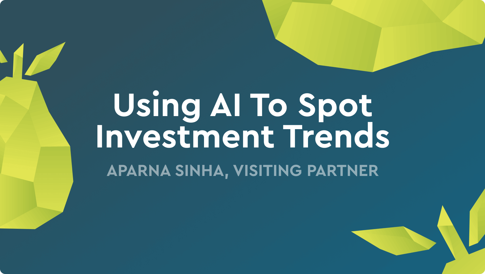 resources Using AI to spot investment trends: how ChatGPT surprised me and why I’m on the hunt for the next big AI startup