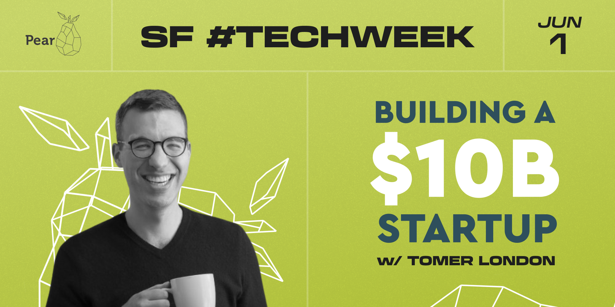 resources SF #TechWeek x Pear VC: Building a $10B startup! A conversation with Tomer London, Co-founder and CPO of Gusto