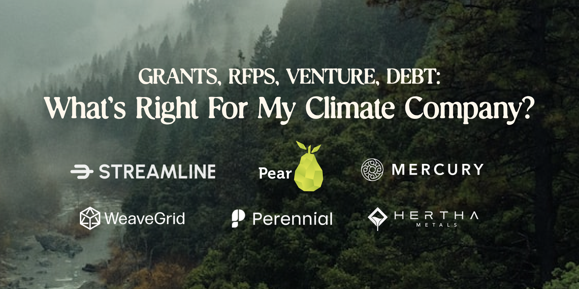 event Pear VC x Streamline presents: Grants, RFPs, Venture, Debt – What’s right for my climate company?