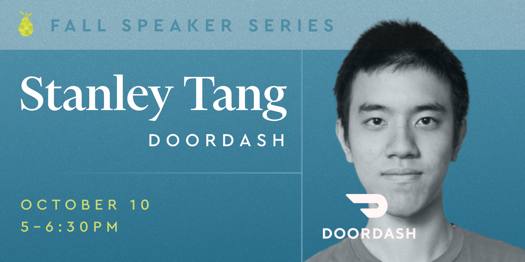 event Pear Speaker Series: Fireside Chat with Stanley Tang, Co-Founder and CPO of Doordash