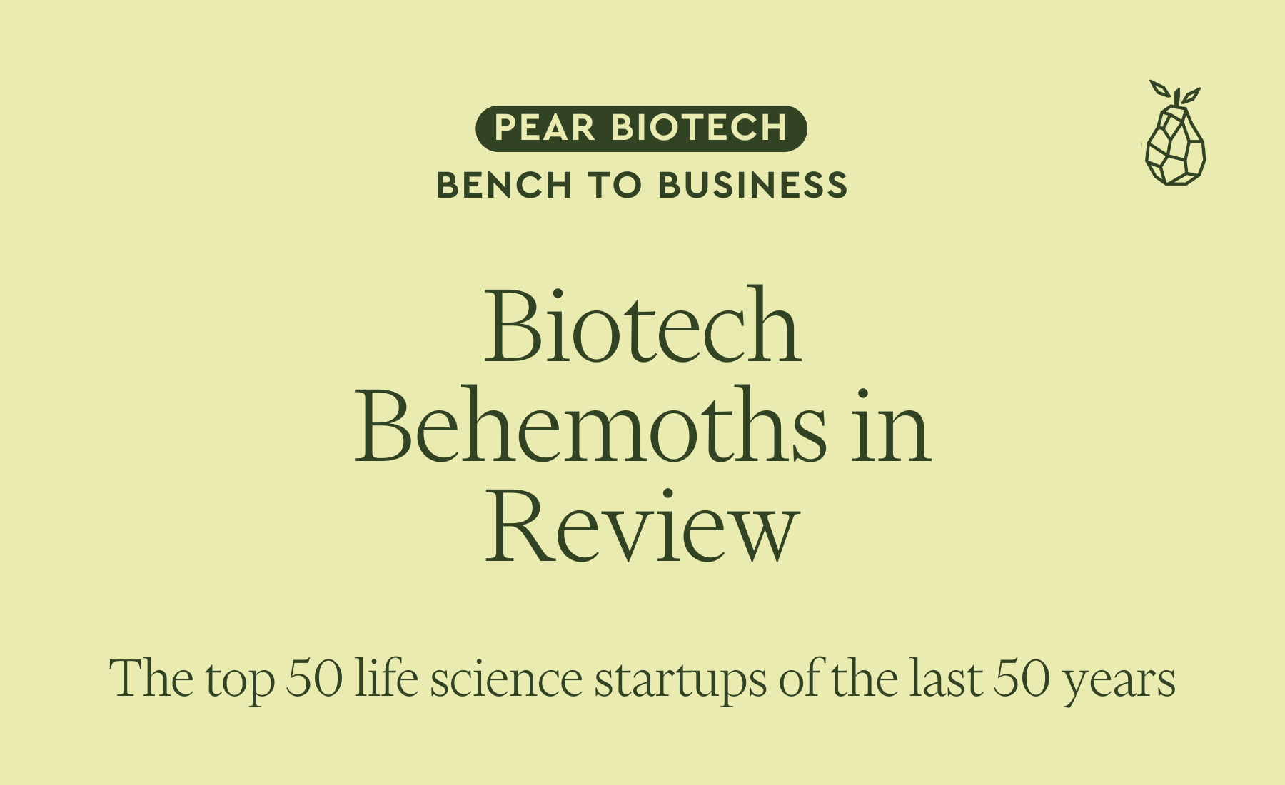 Biotech Behemoths in Review