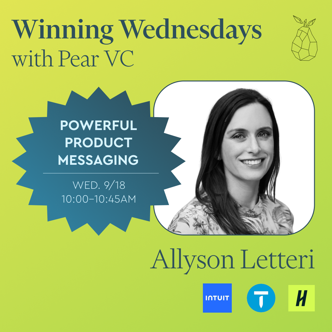 resources Winning Wednesdays with Pear VC: Powerful Product Messaging