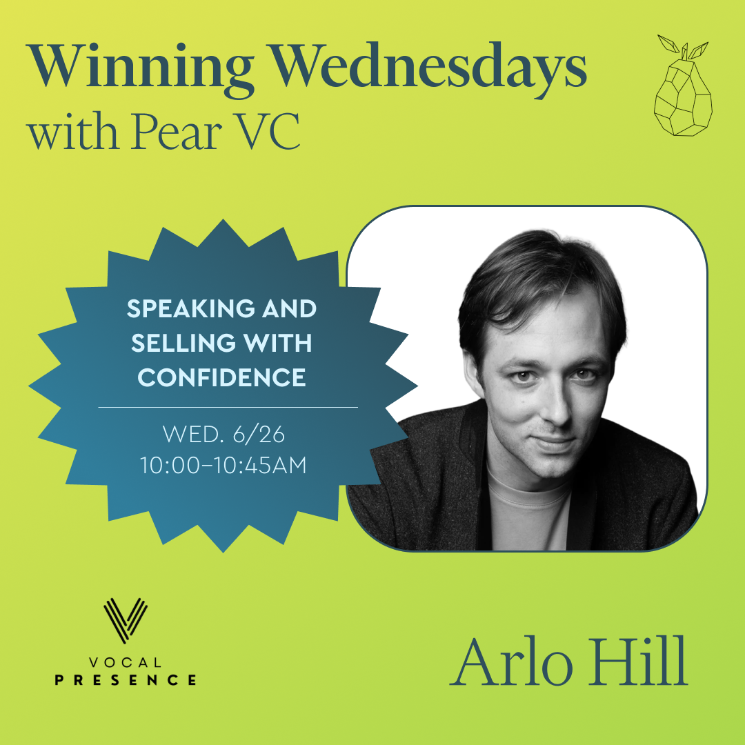 resources Winning Wednesdays with Pear VC: Speaking and Selling with Confidence