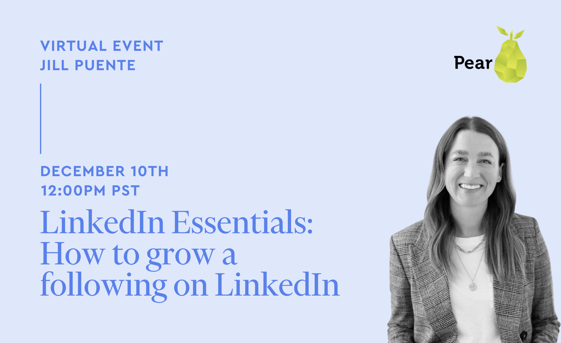 resources LinkedIn Essentials: Jill Puente, Pear VC Marketing Partner