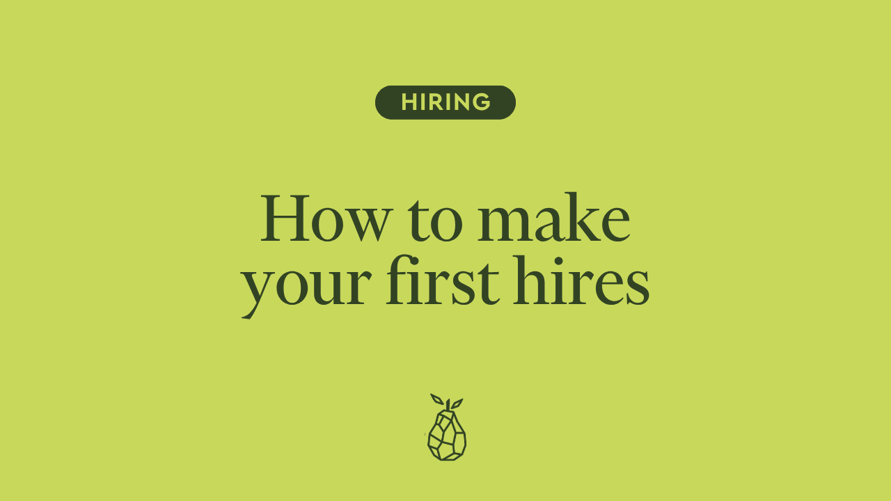 How to make your first hires: Start with your network