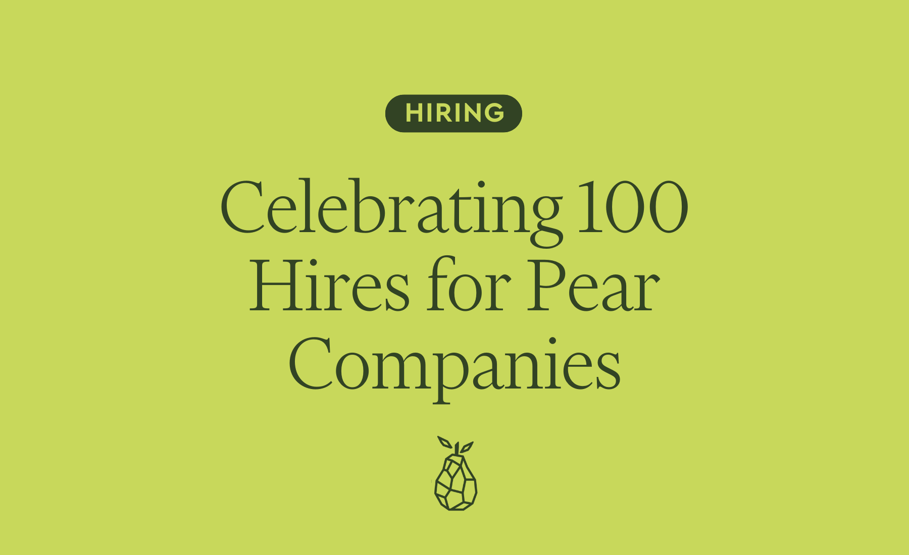 Celebrating 100 hires for Pear companies