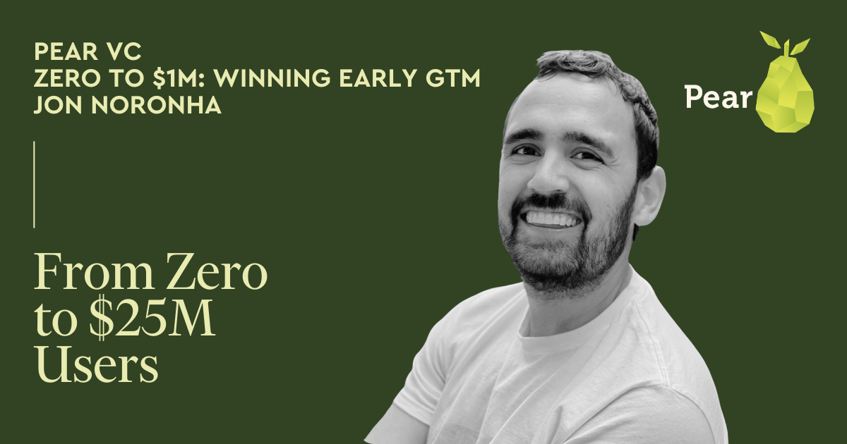 From zero to 25M+ users: navigating the path to viral growth: lessons from Jon Noronha